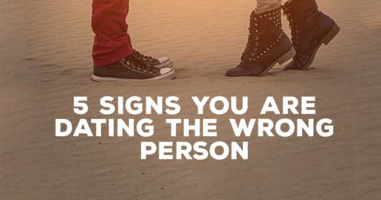 5 Signs You are Dating a Wrong Women