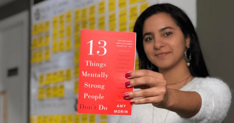 13 Things Mentally Strong People Don’t Do