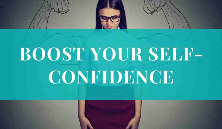 Practical Ways to Improve Your Confidence