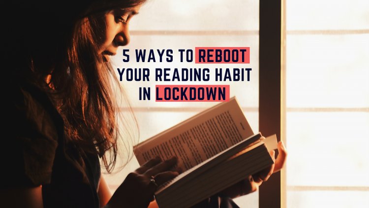 How to Start a Long-Lasting Reading Habit