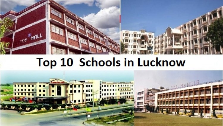 Top 10 Schools in Lucknow