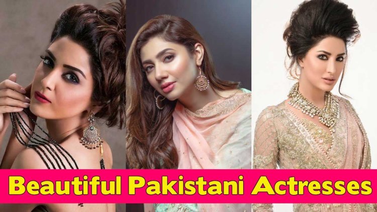 10 Most Beautiful Pakistani Women in the World