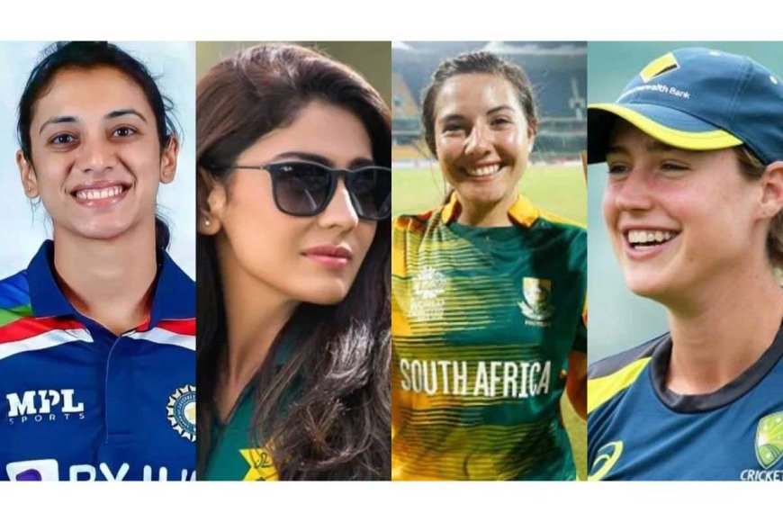 10 Most Beautiful Women Cricketers in the World 2022