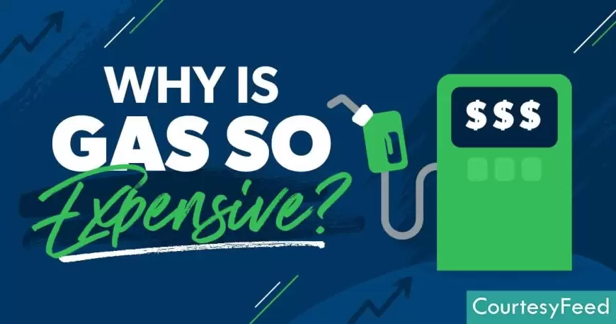 Why is gas so expensive? Top 10 Reasons