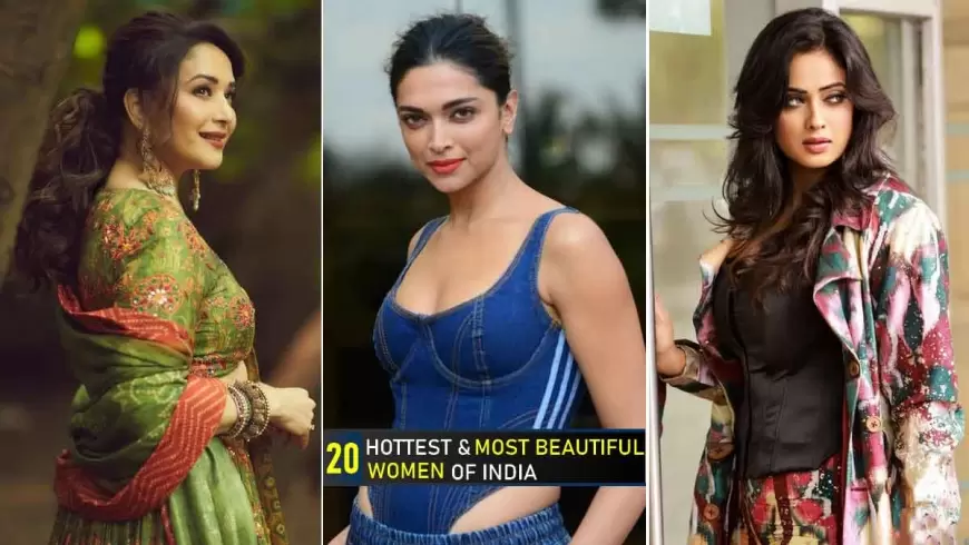 Top 20 Most Beautiful Indian Women of 2023