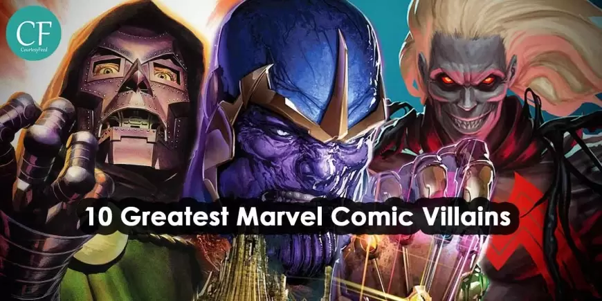 10 Greatest Marvel Comic Villains